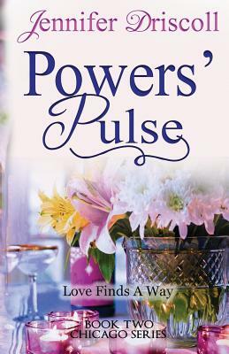 Powers' Pulse by Jennifer Driscoll