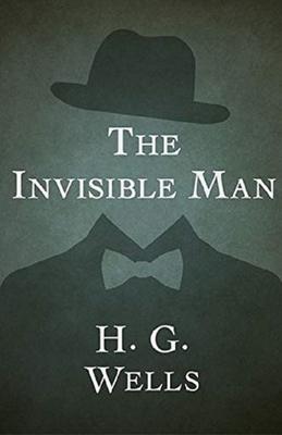 The Invisible Man Annotated by H.G. Wells