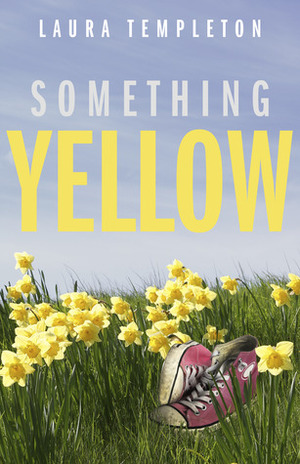 Something Yellow by Laura Templeton