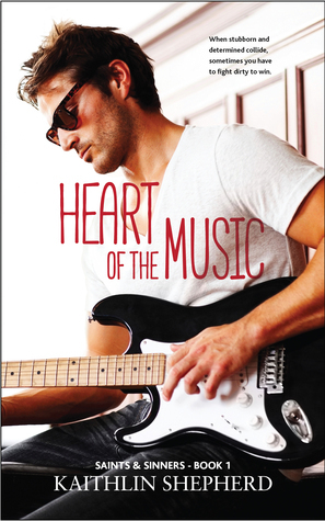 Heart of the Music by Kaithlin Shepherd