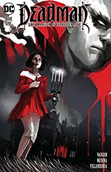 Deadman: Dark Mansion of Forbidden Love (2016) #1 by Sarah Vaughn