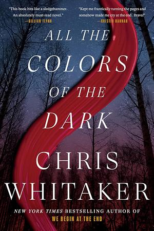 All the Colors of the Dark by Chris Whitaker