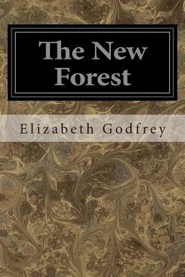 The New Forest by Elizabeth Godfrey