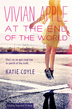 Vivian Apple at the End of the World by Katie Coyle