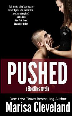 Pushed: a Bloodlines novella by Marisa Cleveland