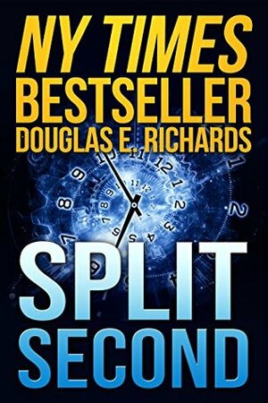 Split Second by Douglas E. Richards