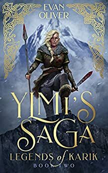 Ylmi's Saga by Evan Oliver