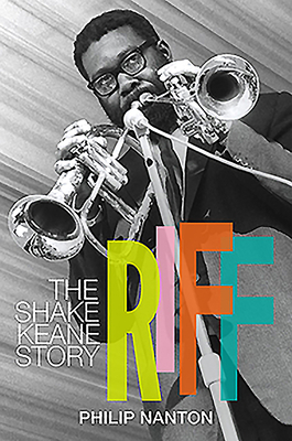 Riff: The Shake Keane Story by Philip Nanton