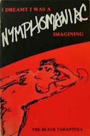 I dreamt I was a nymphomaniac imagining by Michael McClard, Kathy Acker