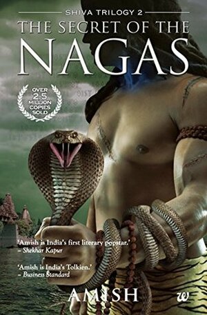 The Secret of the Nagas by Amish Tripathi