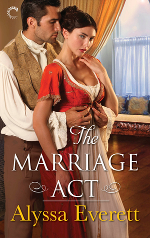 The Marriage Act by Alyssa Everett