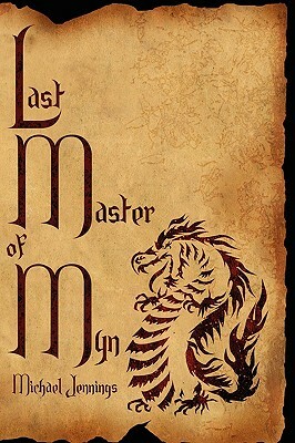Last Master of Myn by Michael Jennings