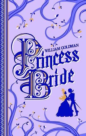 Princess Bride by William Goldman