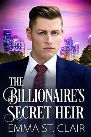 The Billionaire's Secret Heir (The Billionaire Surprise #5) by Emma St. Clair