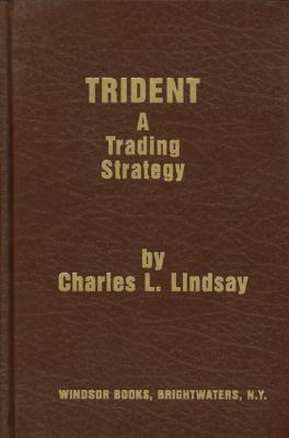 Trident: A Trading Strategy by Charles Lindsay