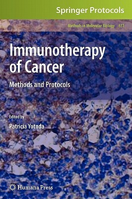 Immunotherapy of Cancer: Methods and Protocols by 