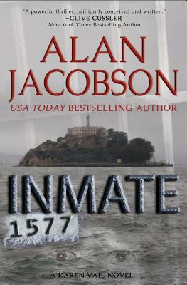 Inmate 1577 by Alan Jacobson