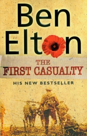 The First Casualty by Ben Elton