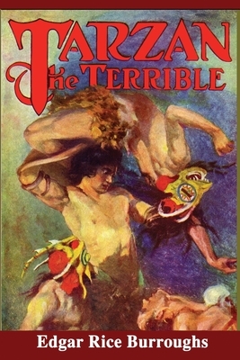 Tarzan the Terrible by Edgar Rice Burroughs