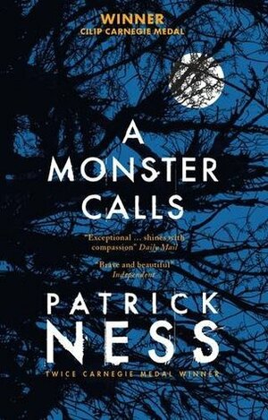 A Monster Calls by Patrick Ness