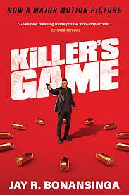 The Killer's Game [Movie Tie-In]: A Novel by Jay Bonansinga