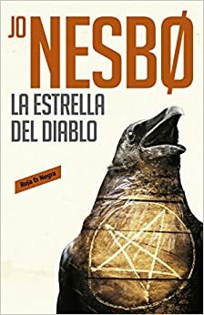 Estrella del diablo, La by Jo Nesbø