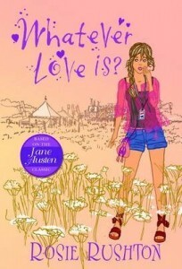 Whatever Love Is by Rosie Rushton