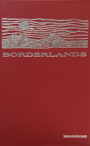 Borderlands by Thomas F. Monteleone