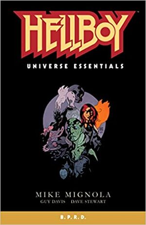 Hellboy Universe Essentials: B.P.R.D. by Mike Mignola, Research and Education Association, Clem Robins, Guy Davis