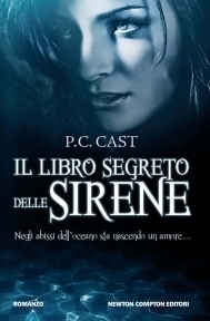 Il libro segreto delle sirene by P.C. Cast, Gian Paolo Gasperi
