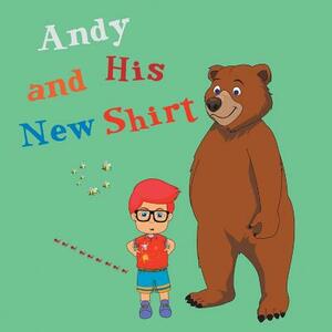 Andy and His New T-Shirt by Leela Hope