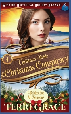 Christmas Bride - The Christmas Conspiracy by Terri Grace