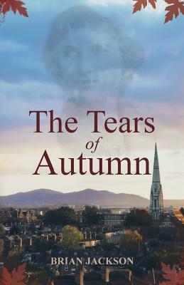 The Tears of Autumn by Brian Jackson