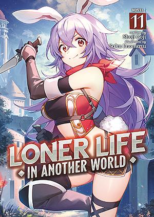 Loner Life in Another World, Vol. 11 by Shoji Goji