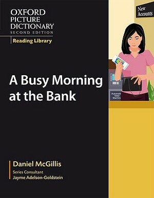 A Busy Morning at the Bank by Daniel McGillis