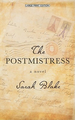 The Postmistress by Sarah Blake