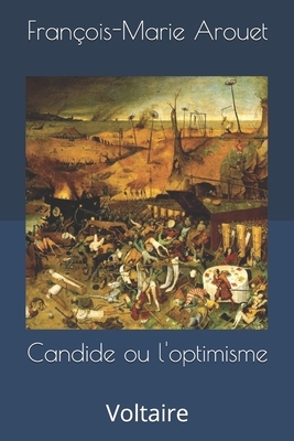 Candide ou l'optimisme: Voltaire by Voltaire