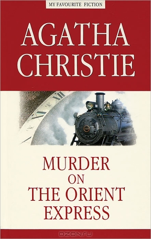 Murder on the Orient Express by Agatha Christie