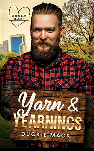 Yarn & Yearnings by Duckie Mack