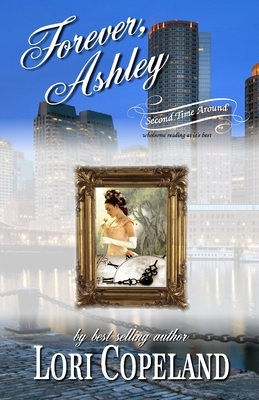 Forever, Ashley by Lori Copeland