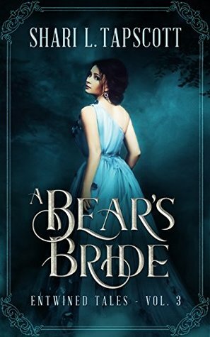 A Bear's Bride by Shari L. Tapscott