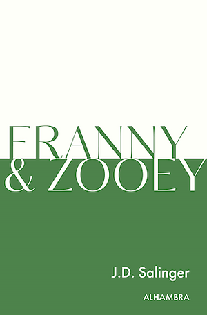 Franny og Zooey by J.D. Salinger, J.D. Salinger