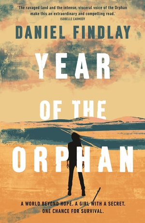 Year of the Orphan by Daniel Findlay