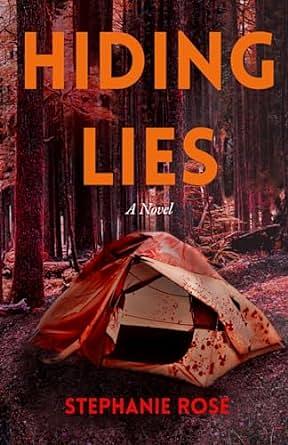 Hiding Lies by Stephanie Rose