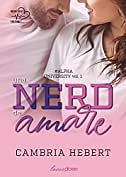 Una nerd da amare by Cambria Hebert