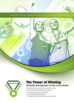 The Power of Winning: Motivation and Inspiration on How to Be a Winner [With DVD] by Made for Success