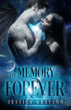 The Memory of Forever by Jessica Grayson