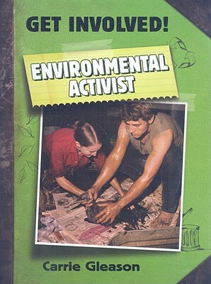 Environmental Activist by Carrie Gleason