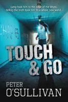 Touch & Go by Peter O'Sullivan