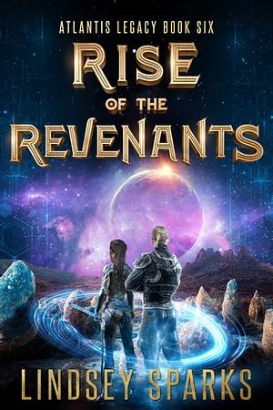 The Rise of the Revenants by Lindsey Sparks (Fairleigh)